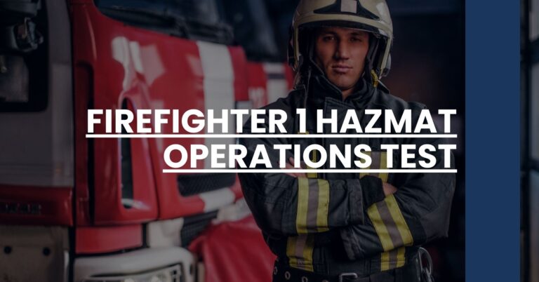 Firefighter 1 Hazmat Operations Test Feature Image