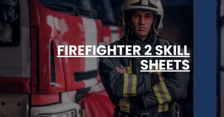 Firefighter 2 Skill Sheets Feature Image