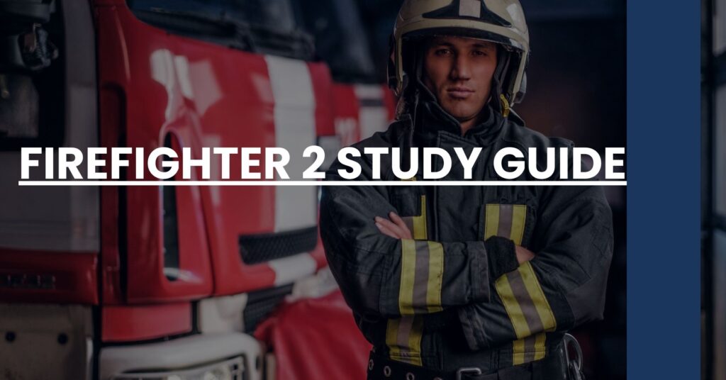 Firefighter 2 Study Guide Feature Image