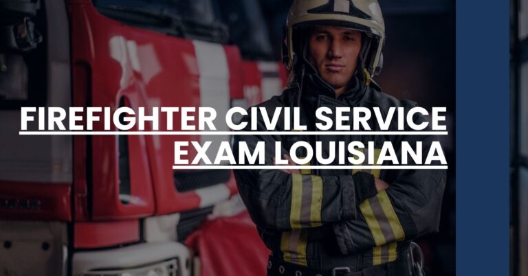 Firefighter Civil Service Exam Louisiana Feature Image