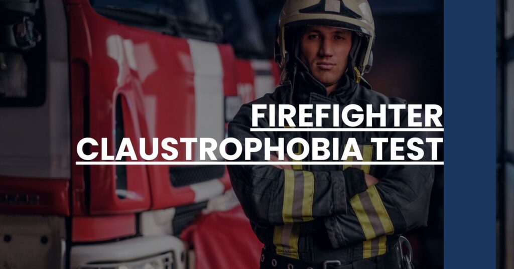 Firefighter Claustrophobia Test Feature Image