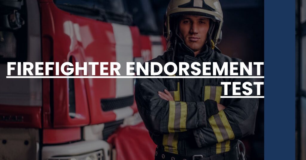 Firefighter Endorsement Test Feature Image