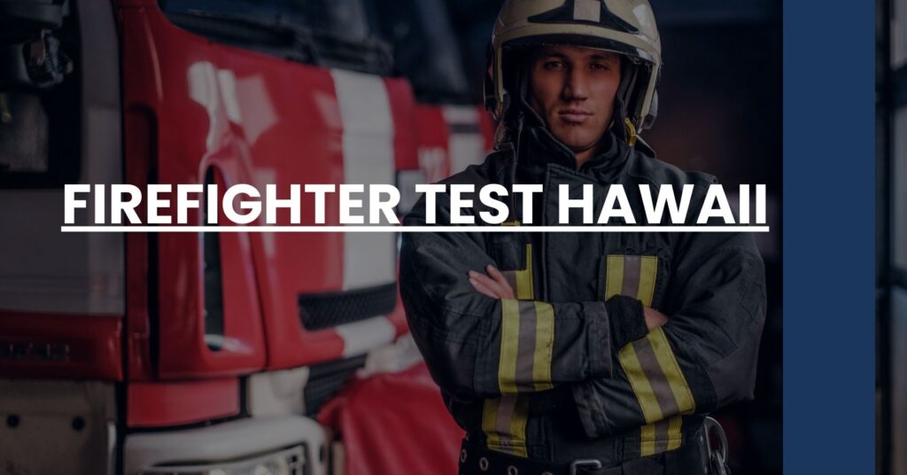 Firefighter Test Hawaii Feature Image