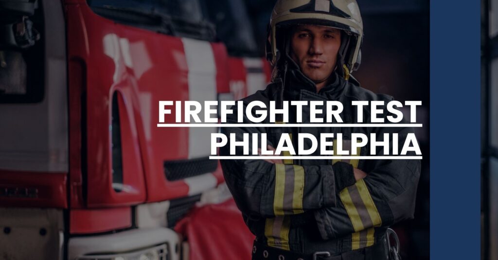 Firefighter Test Philadelphia Feature Image