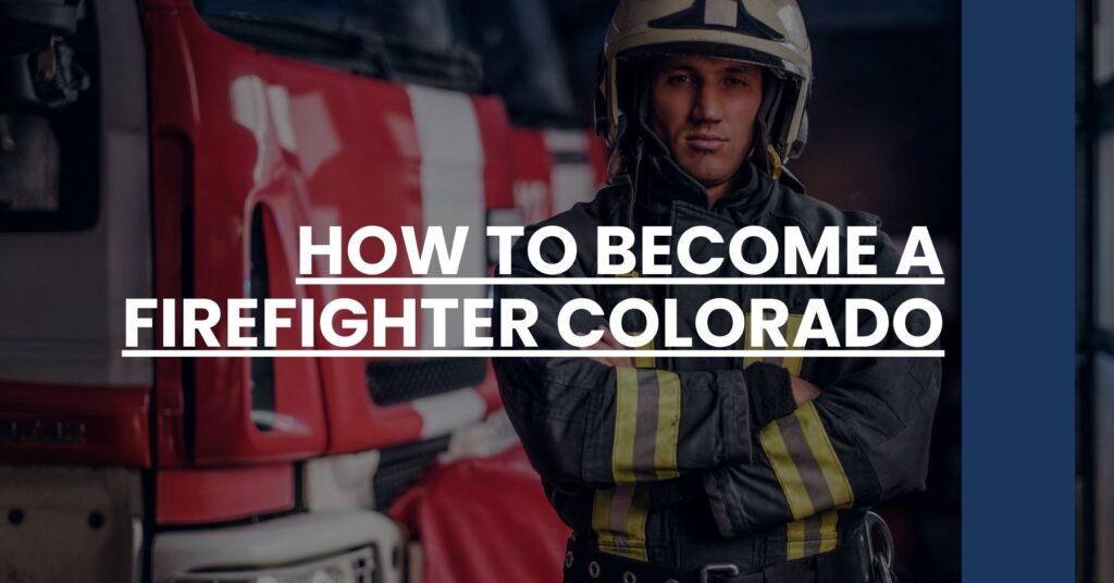 How to Become a Firefighter Colorado Feature Image