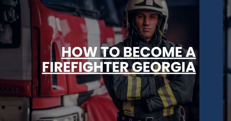 How to Become a Firefighter Georgia Feature Image