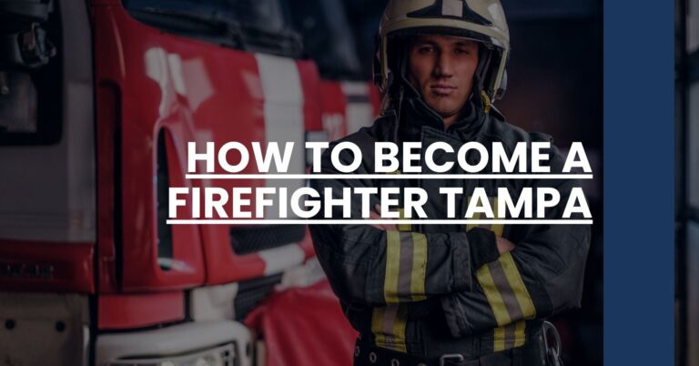 How to Become a Firefighter Tampa Feature Image