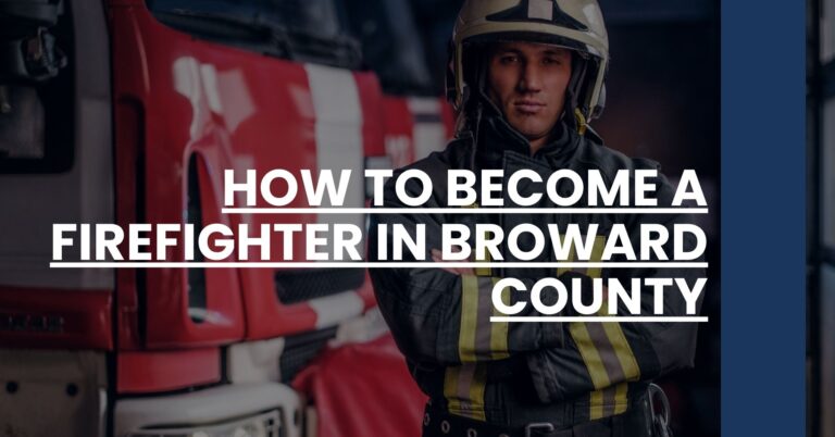 How to Become a Firefighter in Broward County Feature Image