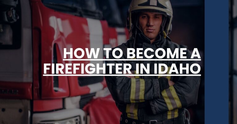 How to Become a Firefighter in Idaho Feature Image