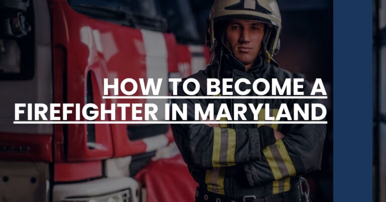 How to Become a Firefighter in Maryland Feature Image