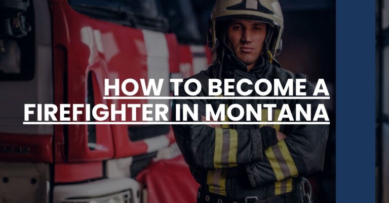 How to Become a Firefighter in Montana Feature Image