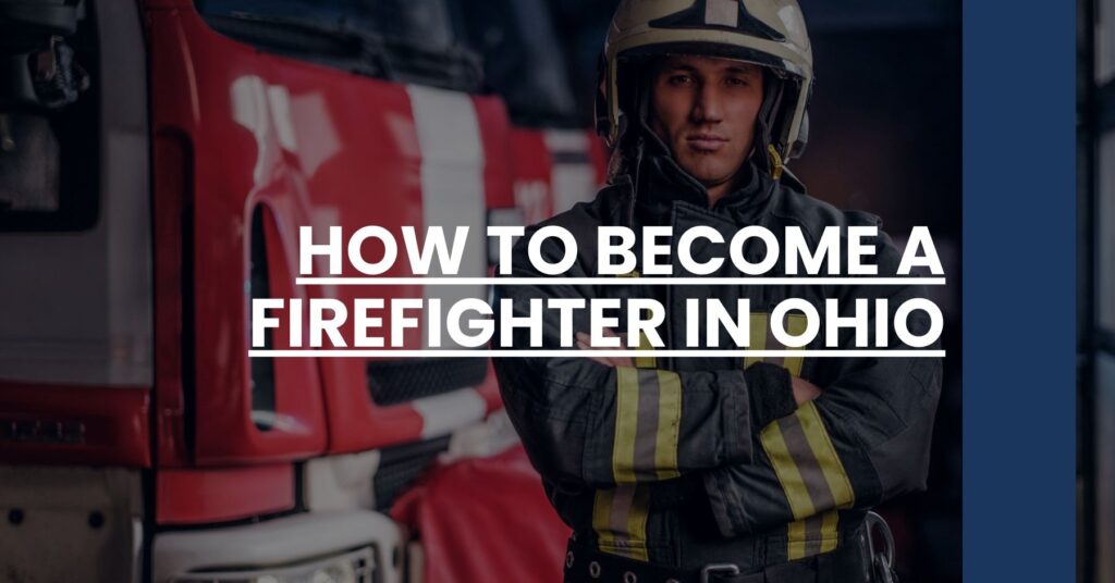 How to Become a Firefighter in Ohio Feature Image