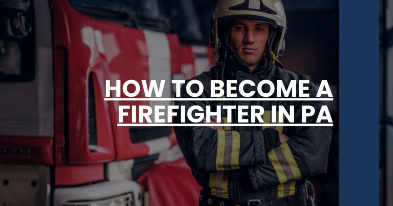 How to Become a Firefighter in PA Feature Image