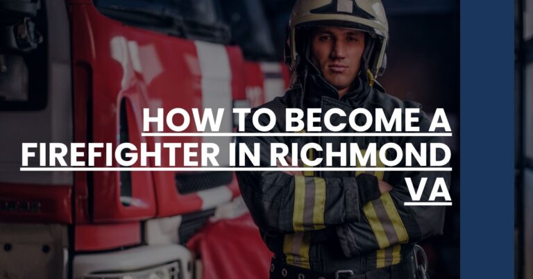 How to Become a Firefighter in Richmond VA Feature Image