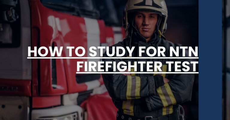 How to Study for NTN Firefighter Test Feature Image