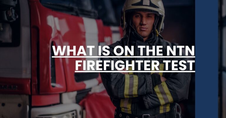 What is on the NTN Firefighter Test Feature Image