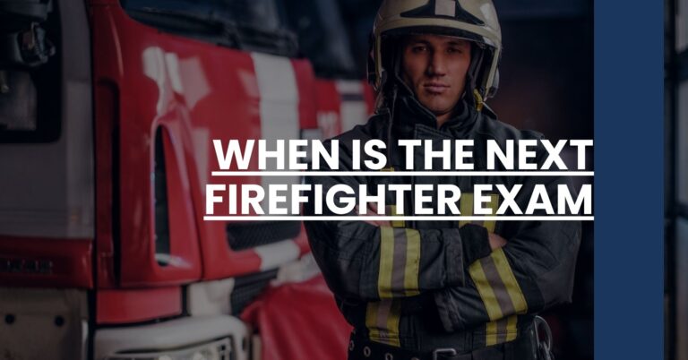 When is the Next Firefighter Exam Feature Image