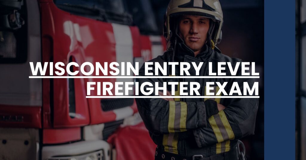 Wisconsin Entry Level Firefighter Exam Feature Image