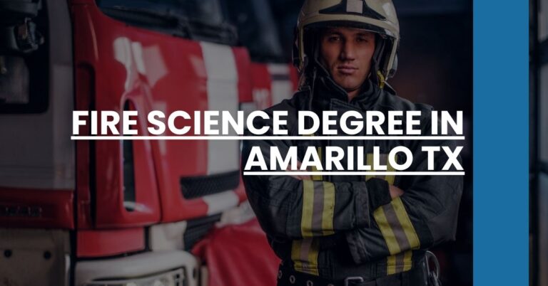 Fire Science Degree in Amarillo TX Feature Image