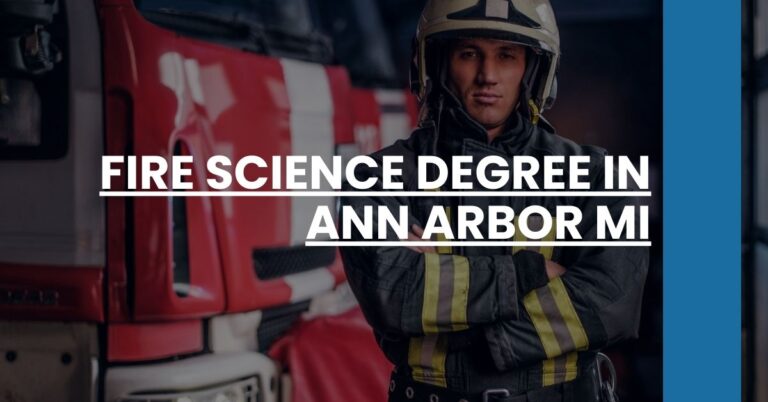 Fire Science Degree in Ann Arbor MI Feature Image