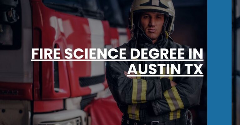 Fire Science Degree in Austin TX Feature Image