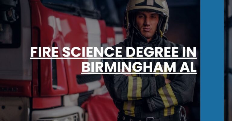 Fire Science Degree in Birmingham AL Feature Image