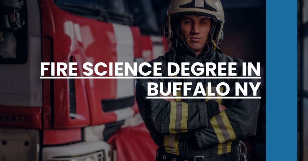 Fire Science Degree in Buffalo NY Feature Image