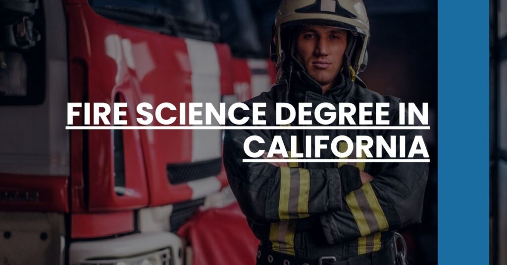 Fire Science Degree in California Feature Image