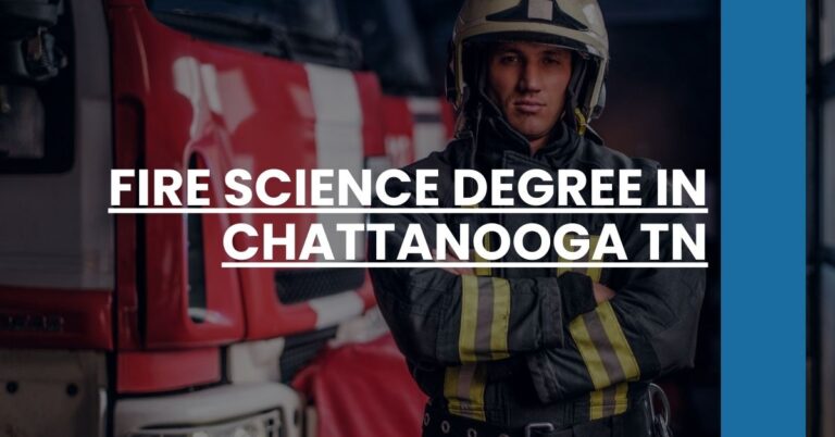 Fire Science Degree in Chattanooga TN Feature Image