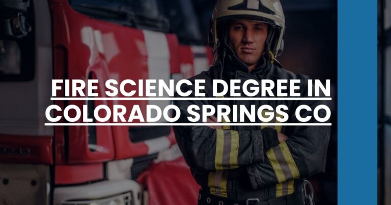 Fire Science Degree in Colorado Springs CO Feature Image