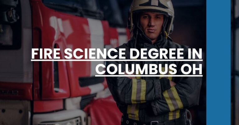 Fire Science Degree in Columbus OH Feature Image