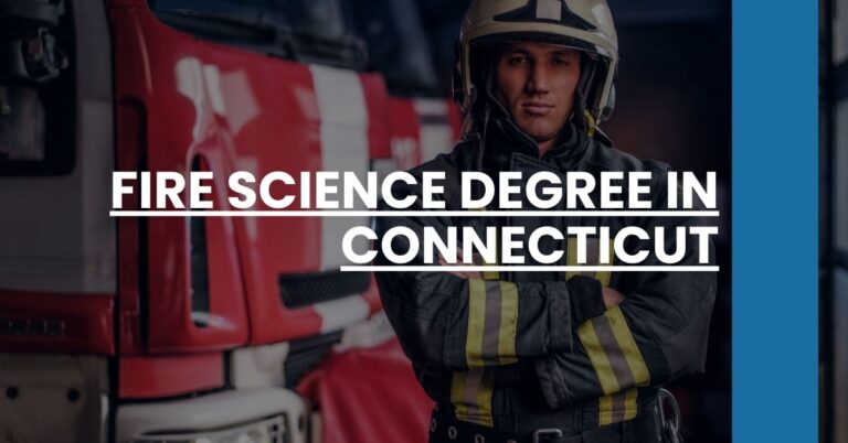 Fire Science Degree in Connecticut Feature Image