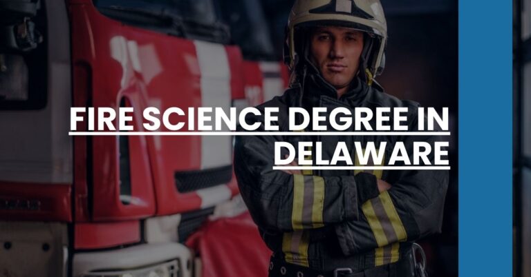 Fire Science Degree in Delaware Feature Image