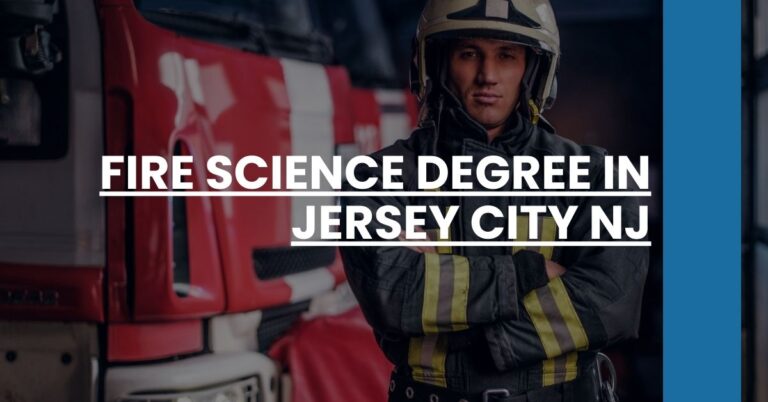 Fire Science Degree in Jersey City NJ Feature Image