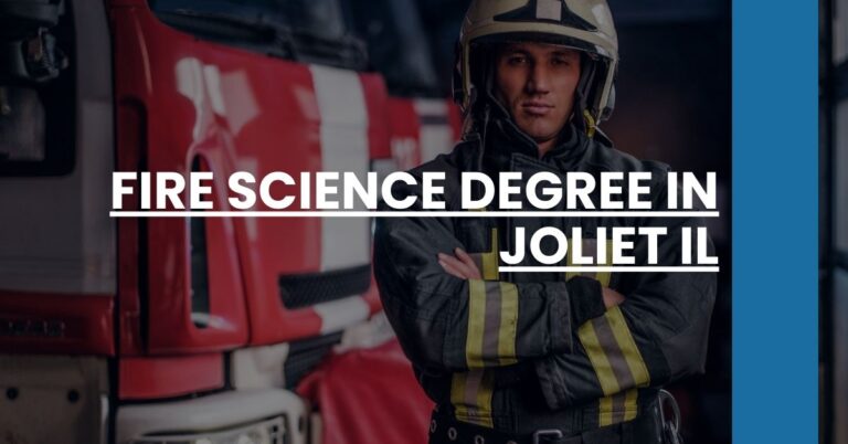 Fire Science Degree in Joliet IL Feature Image