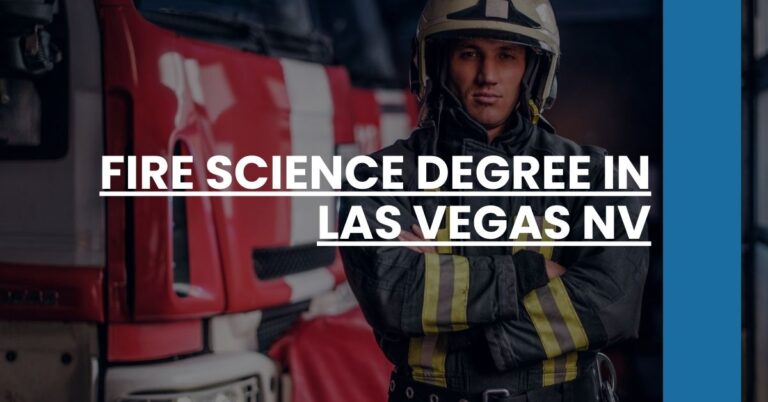 Fire Science Degree in Las Vegas NV Feature Image