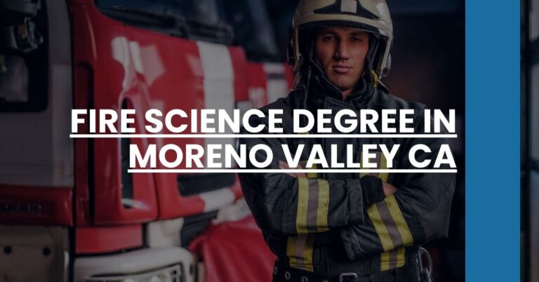 Fire Science Degree in Moreno Valley CA Feature Image