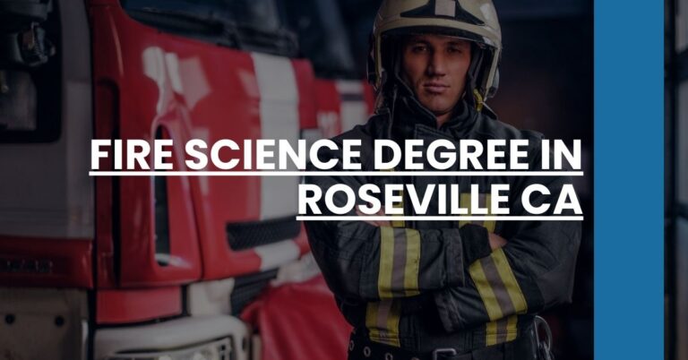 Fire Science Degree in Roseville CA Feature Image