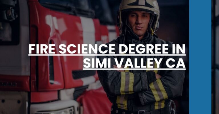 Fire Science Degree in Simi Valley CA Feature Image