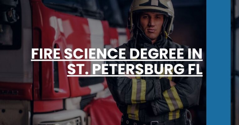 Fire Science Degree in St. Petersburg FL Feature Image