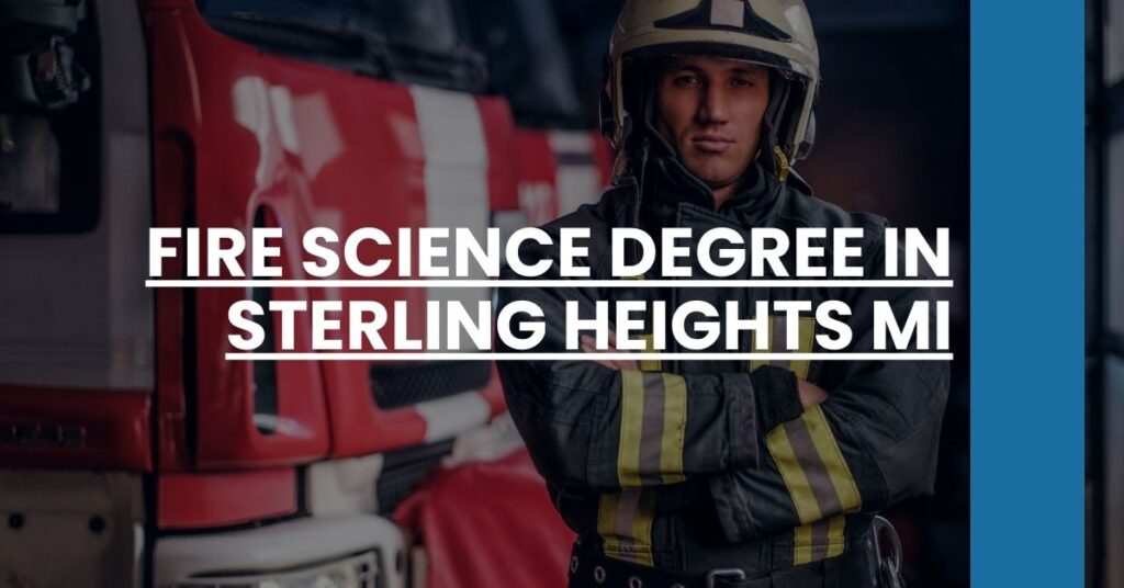 Fire Science Degree in Sterling Heights MI Feature Image