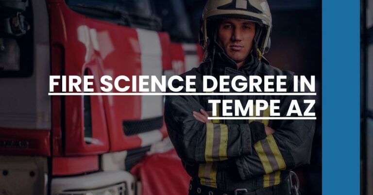 Fire Science Degree in Tempe AZ Feature Image