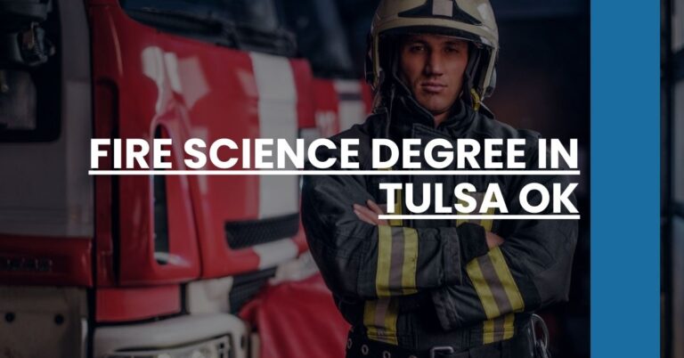 Fire Science Degree in Tulsa OK Feature Image