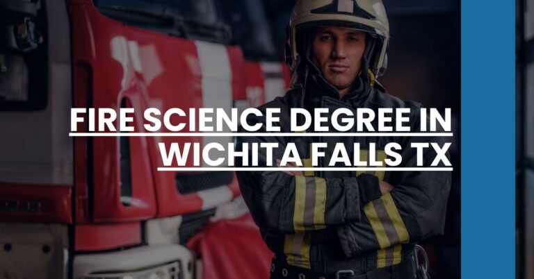 Fire Science Degree in Wichita Falls TX Feature Image