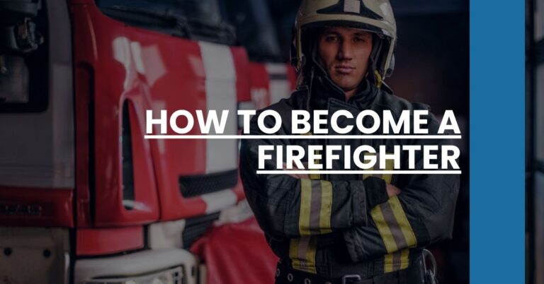 How to Become a Firefighter Feature Image