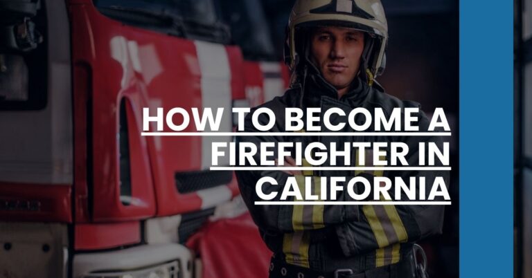 How to Become a Firefighter in California Feature Image