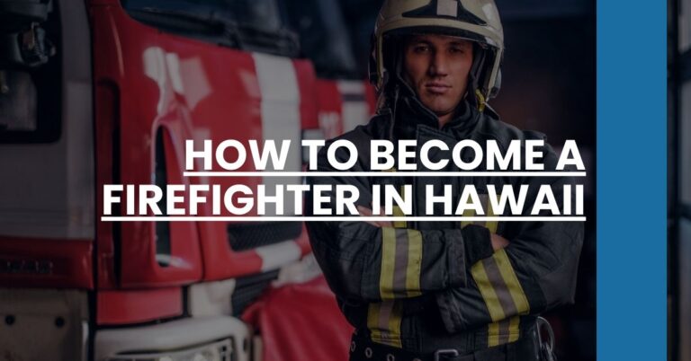 How to Become a Firefighter in Hawaii Feature Image