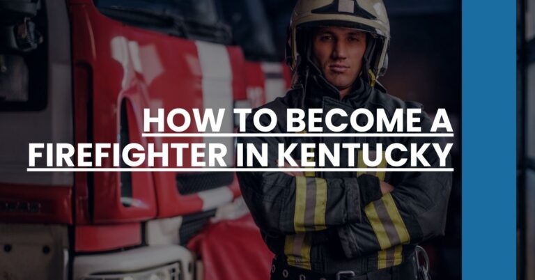 How to Become a Firefighter in Kentucky Feature Image