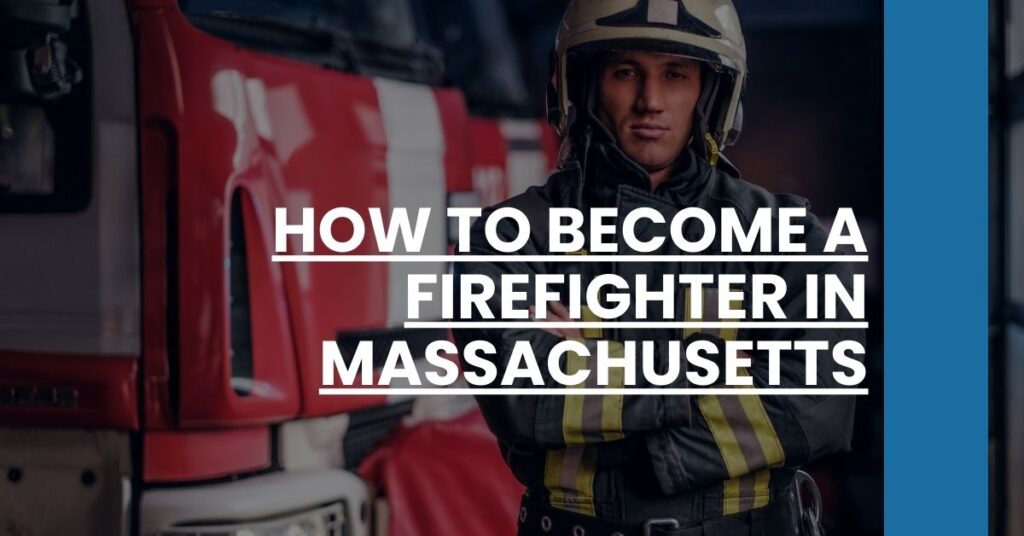 How to Become a Firefighter in Massachusetts Feature Image