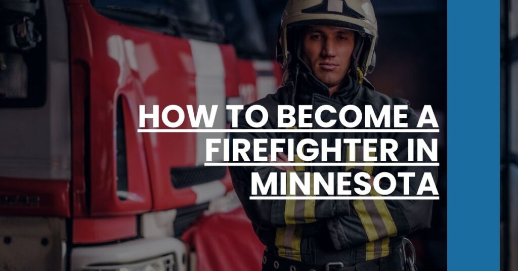 How to Become a Firefighter in Minnesota Feature Image